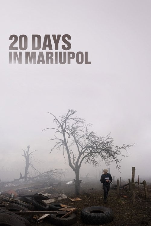 Watch 20 Days in Mariupol 2023 online