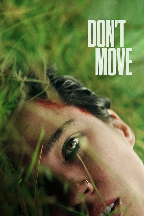 Watch Don't Move 2024 online