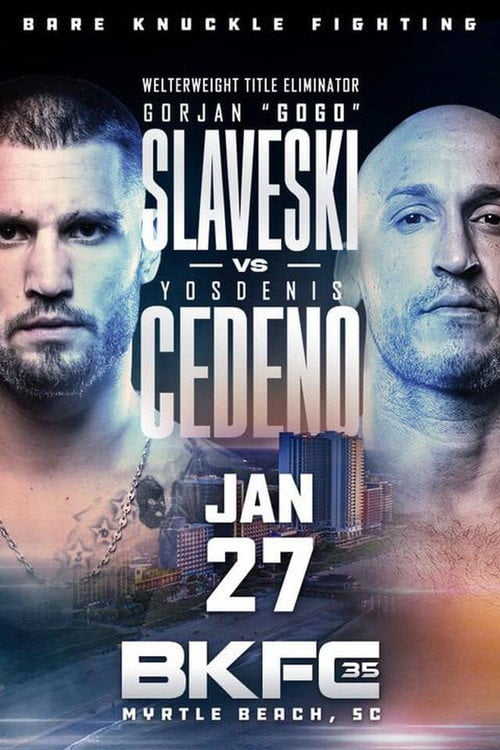 Watch BKFC 35: Cedeno vs. Slaveski 2023 online