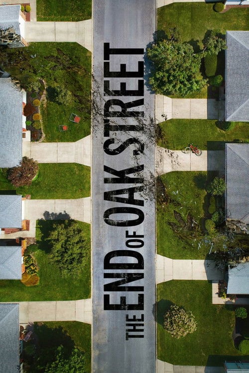Watch The End of Oak Street 2026 online