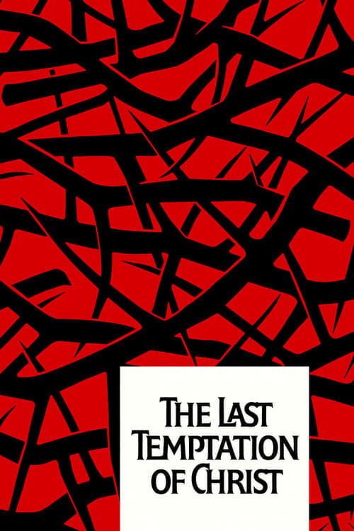 Watch The Last Temptation of Christ 1988 online