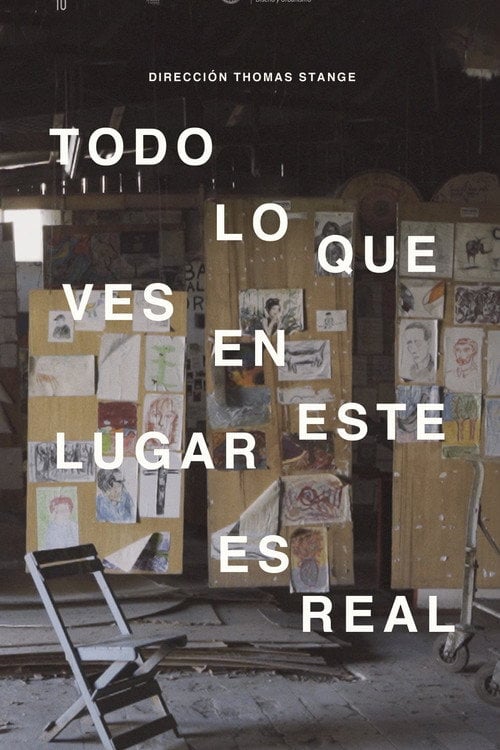 Watch Todo lo que ves en este lugar es real 2023 online