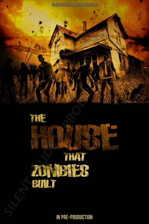 Watch The House That Zombies Built 2026 online