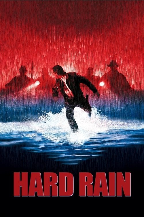 Watch Hard Rain 1998 online