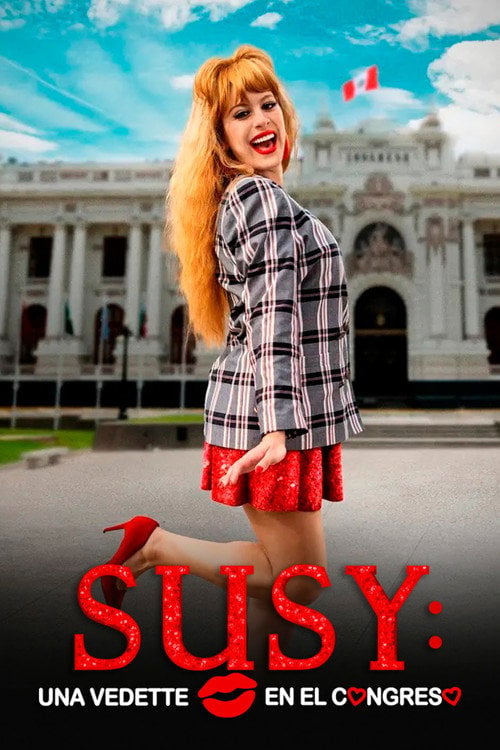 Watch Susy: Una vedette en el Congreso 2023 online