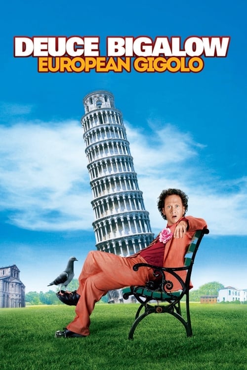 Watch Deuce Bigalow: European Gigolo 2005 online