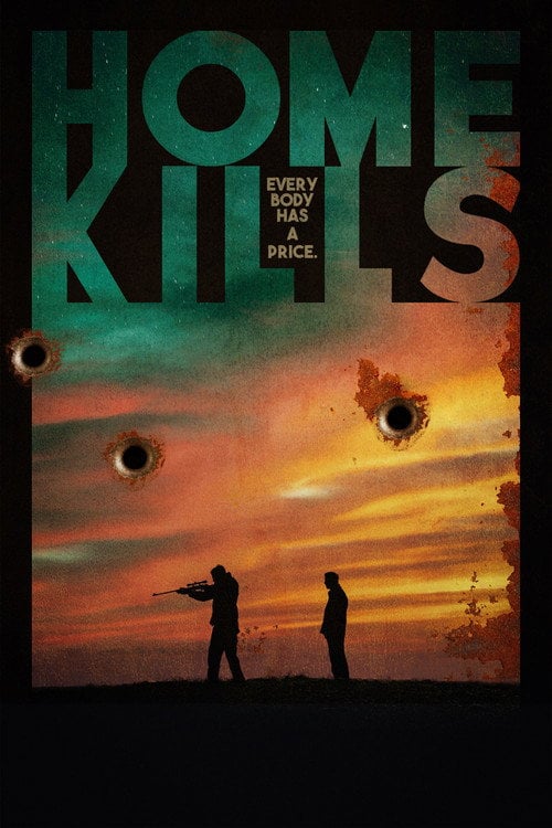 Watch Home Kills 2023 online