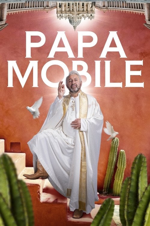 Watch Papamobile 2025 online