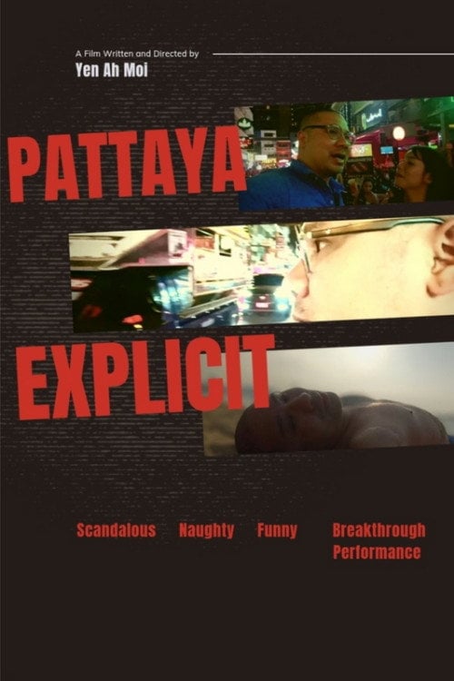 Дивитися фільм Pattaya Explicit 2024 онлайн