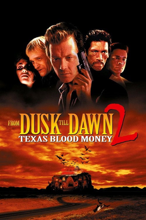 Watch From Dusk Till Dawn 2: Texas Blood Money 1999 online