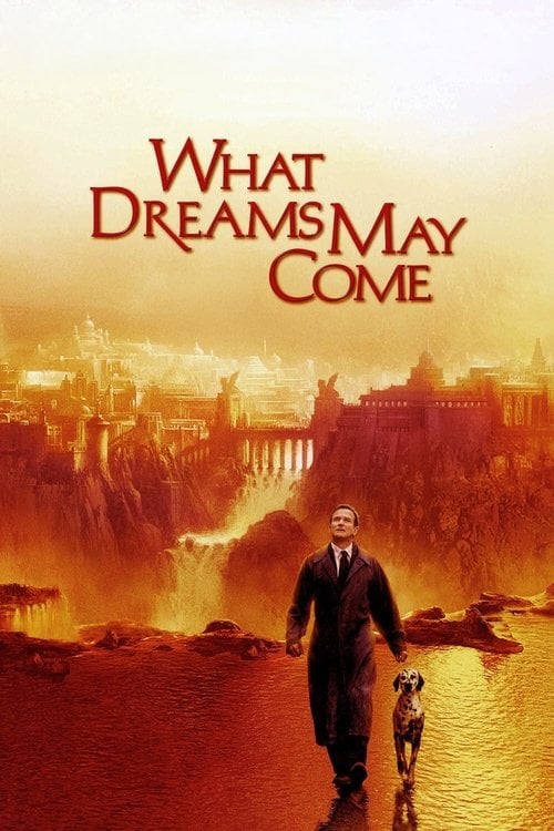 Watch What Dreams May Come 1998 online