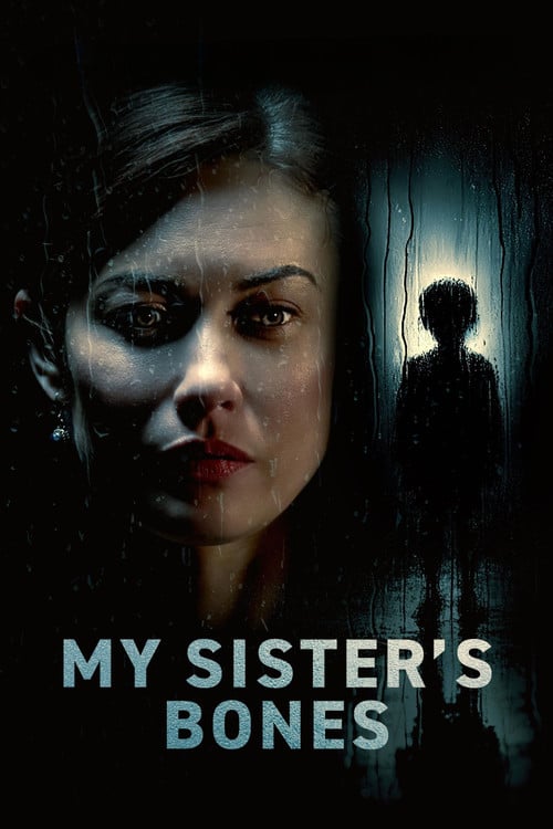 Дивитися фільм My Sister's Bones 2026 онлайн