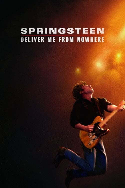Watch Springsteen: Deliver Me from Nowhere 2025 online
