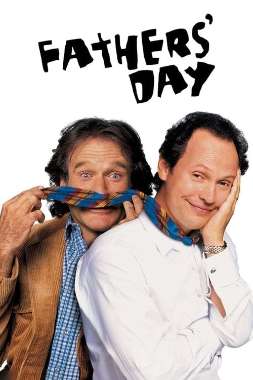 Watch Fathers' Day 1997 online