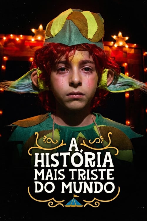 Дивитися фільм A História Mais Triste do Mundo 2026 онлайн