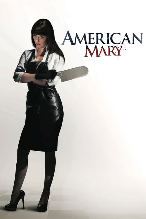 Watch American Mary 2013 online