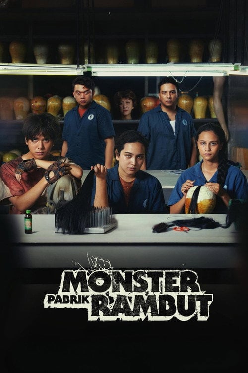 Дивитися фільм Monster Pabrik Rambut 2026 онлайн