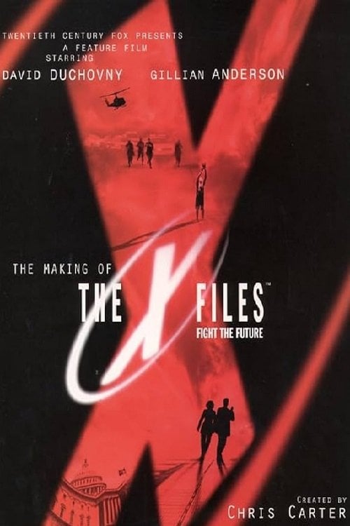 Дивитися фільм The Making of 'The X Files: Fight the Future' 1998 онлайн
