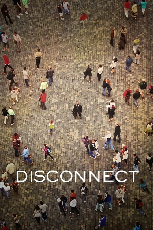 Watch Disconnect 2013 online