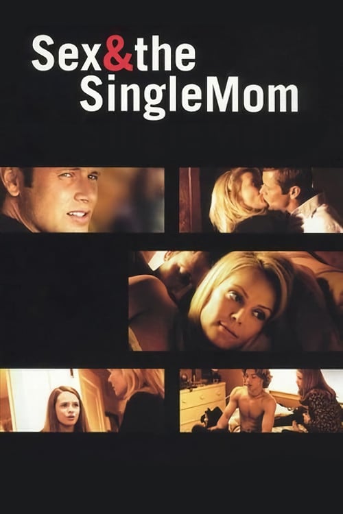 Watch Sex & the Single Mom 2003 online