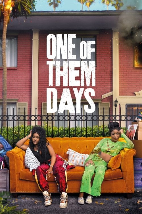 Watch One of Them Days 2025 online
