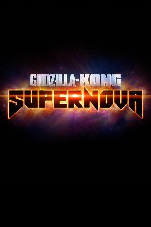 Watch Godzilla x Kong: Supernova 2027 online
