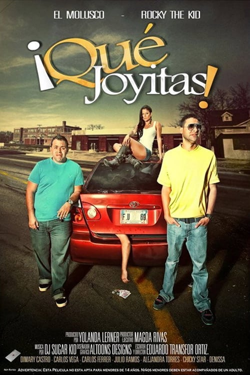 Дивитися фільм ¡Qué Joyitas! 2011 онлайн