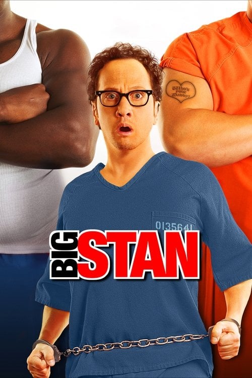 Watch Big Stan 2007 online