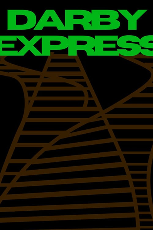 Дивитися фільм Darby Express 2024 онлайн