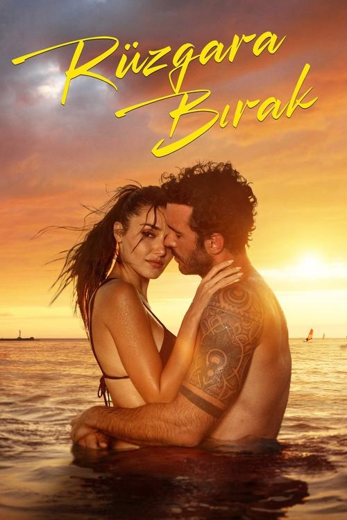 Watch Rüzgara Bırak 2025 online