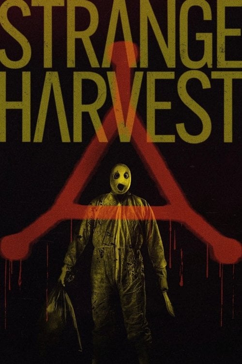 Watch Strange Harvest 2025 online