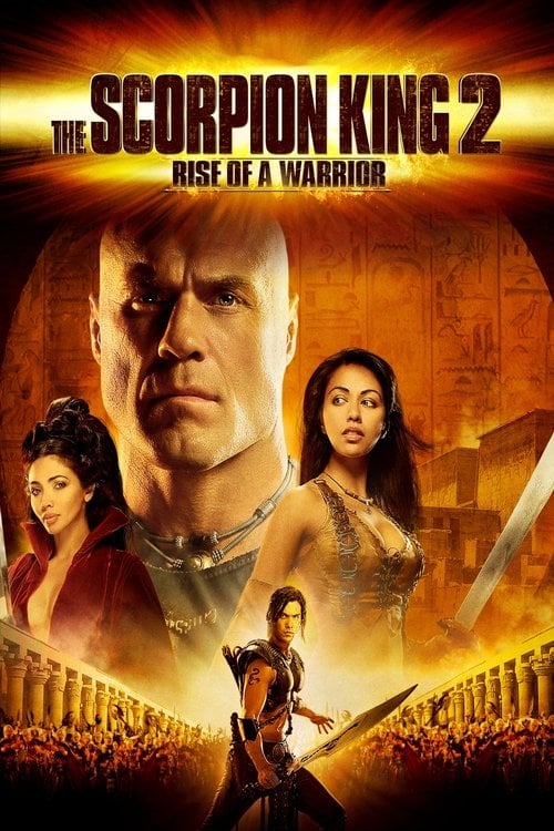 Watch The Scorpion King 2: Rise of a Warrior 2008 online