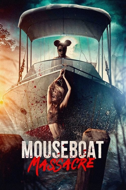 Watch Mouseboat Massacre 2025 online