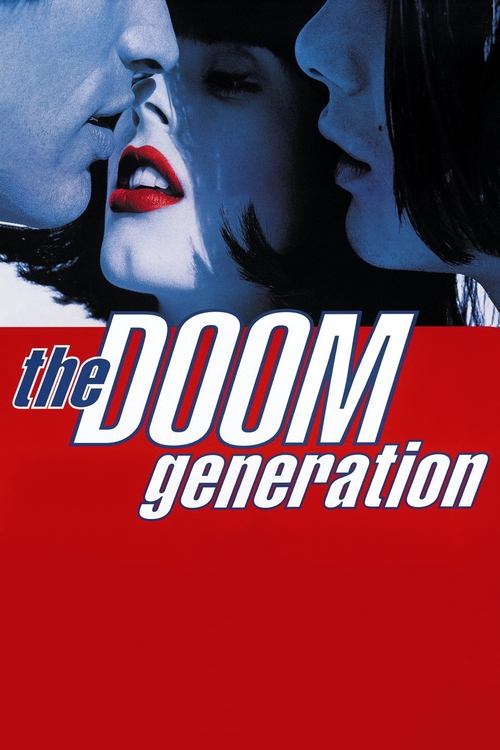 Watch The Doom Generation 1995 online