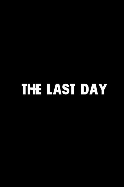 Watch The Last Day 2026 online