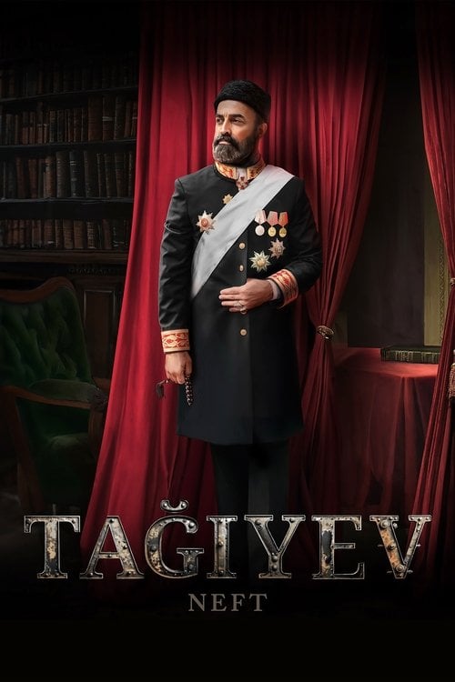 Watch Tağıyev: Neft 2024 online