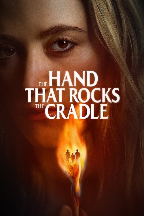 Watch The Hand That Rocks the Cradle 2025 online