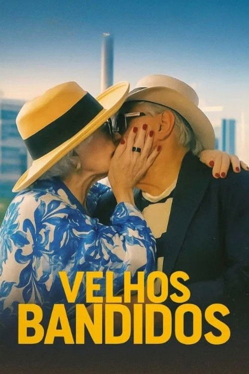 Дивитися фільм Velhos Bandidos 2026 онлайн