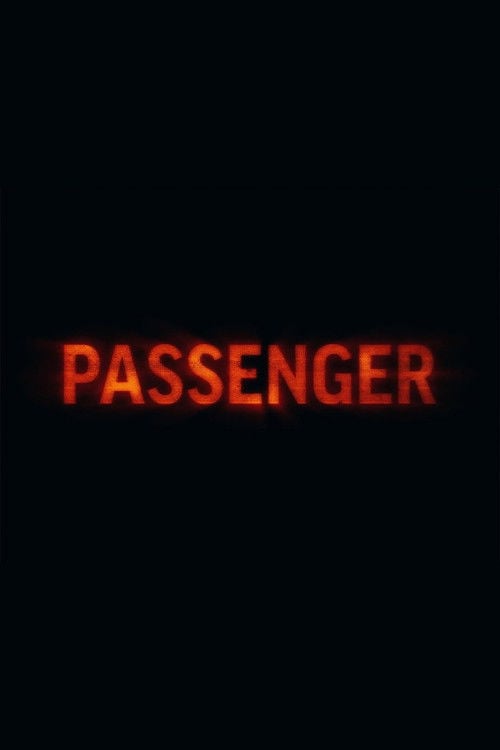Watch Passenger 2026 online