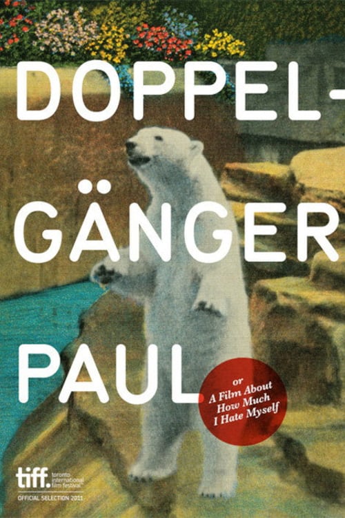 Watch Doppelgänger Paul 2012 online