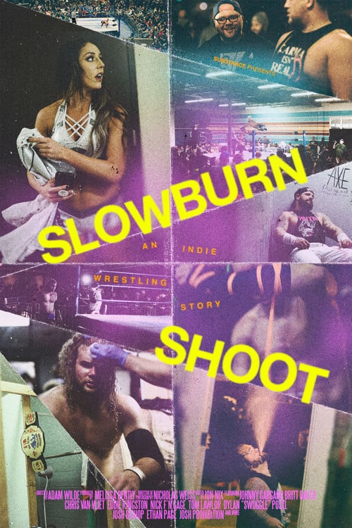 Watch Slowburn Shoot: An Indie Wrestling Story 2026 online
