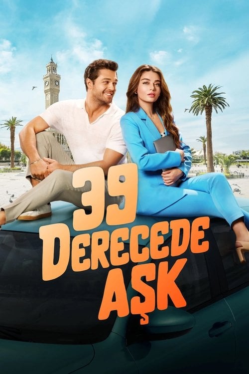 Дивитися фільм 39 Derecede Aşk 2024 онлайн