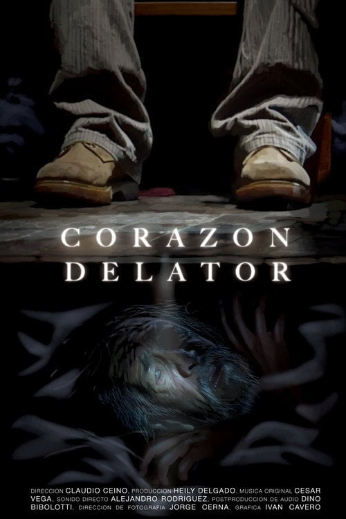 Дивитися фільм Corazón delator 2010 онлайн