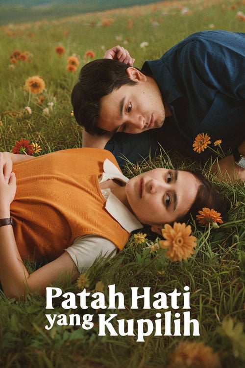 Watch Patah Hati Yang Kupilih 2025 online