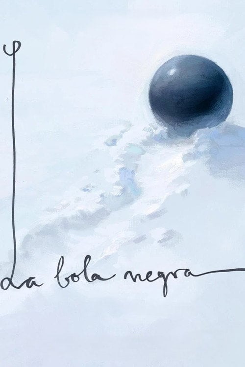 Watch La bola negra 2026 online