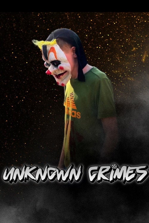Watch Unknown Crimes 2023 online