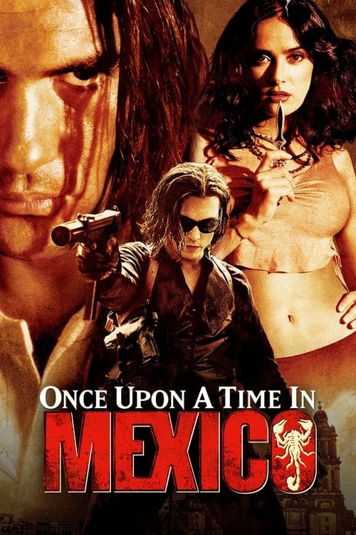 Watch Once Upon a Time in Mexico 2003 online