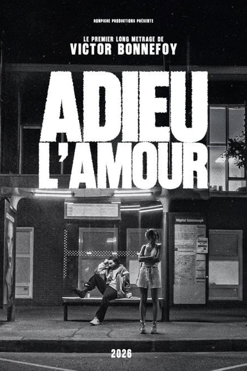 Watch Adieu L'Amour 2026 online