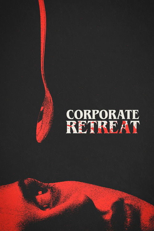 Watch Corporate Retreat 2026 online