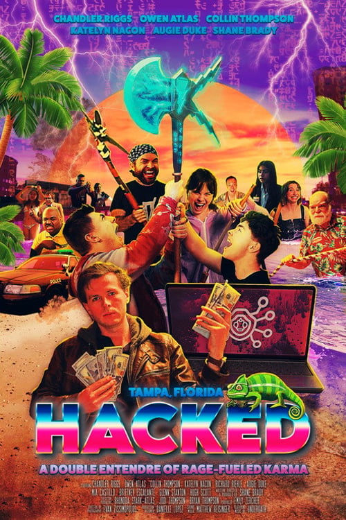 Дивитися фільм Hacked: A Double Entendre of Rage Fueled Karma 2025 онлайн